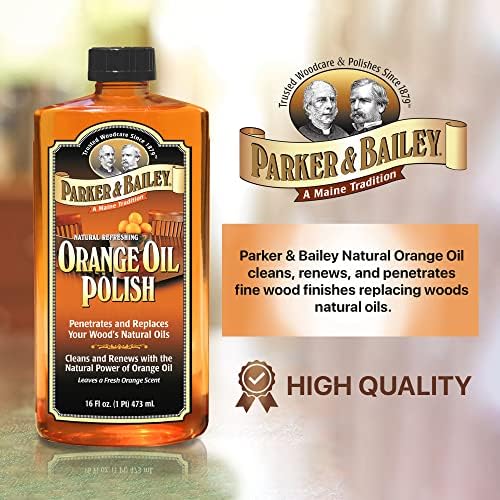 Parker Bailey Orange Oil Polish - 16oz Natural Wood Cleaner Furniture Polish